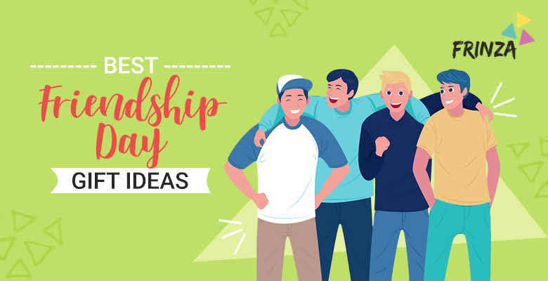 BEST FRIENDSHIP DAY GIFT IDEAS