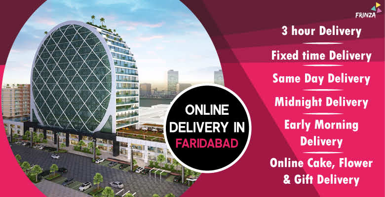 ONLINE GIFT DELIVERY IN FARIDABAD