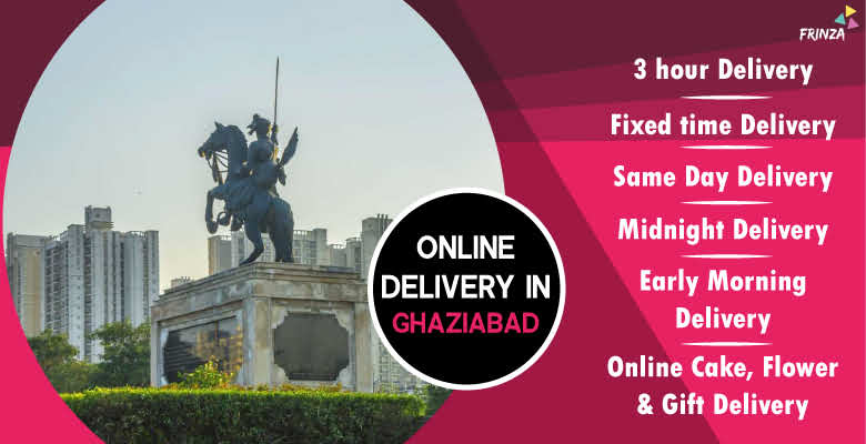 ONLINE GIFT DELIVERY IN GHAZIABAD
