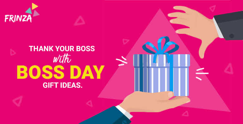 Thank Your Boss for Being…