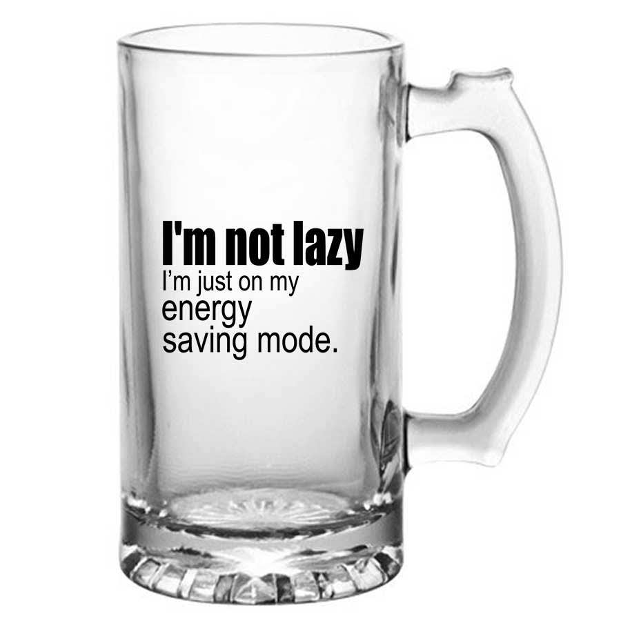 I Am Not Lazy Beer Mug